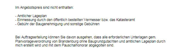 Hinweis: Nicht enthaltene Unterlagen (Lageplan, Vermesser, Gebühren) und Pauschalhonorar.