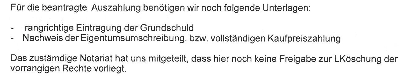 Dokument mit Hinweisen zu Unterlagen für Baufinanzierung und Auszahlung, Notariat