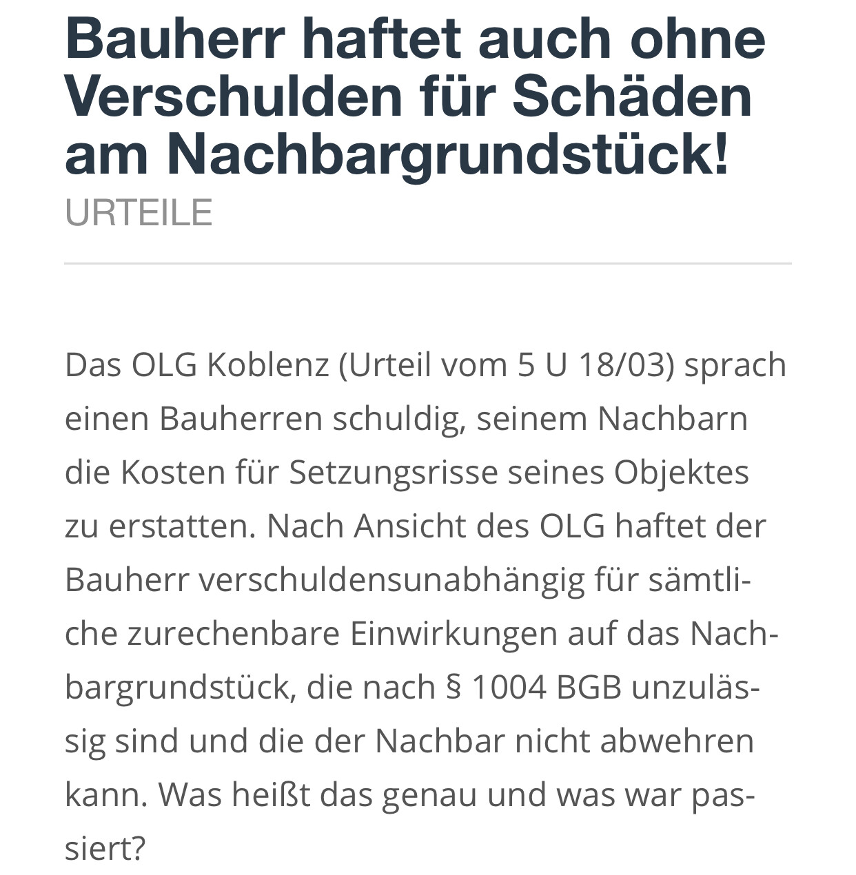 Überschrift: Bauherr haftet auch ohne Verschulden für Schäden am Nachbargrundstück.