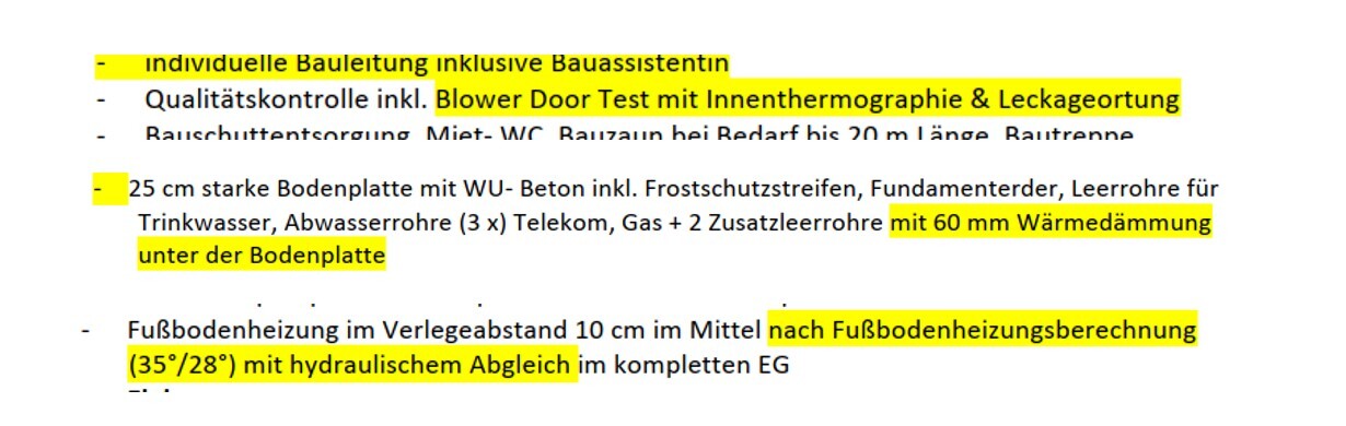 Bauliste: Bauleitung, Blower-Door Test, Bodenplatte, 60 mm Dämmung, Fußbodenheizung.