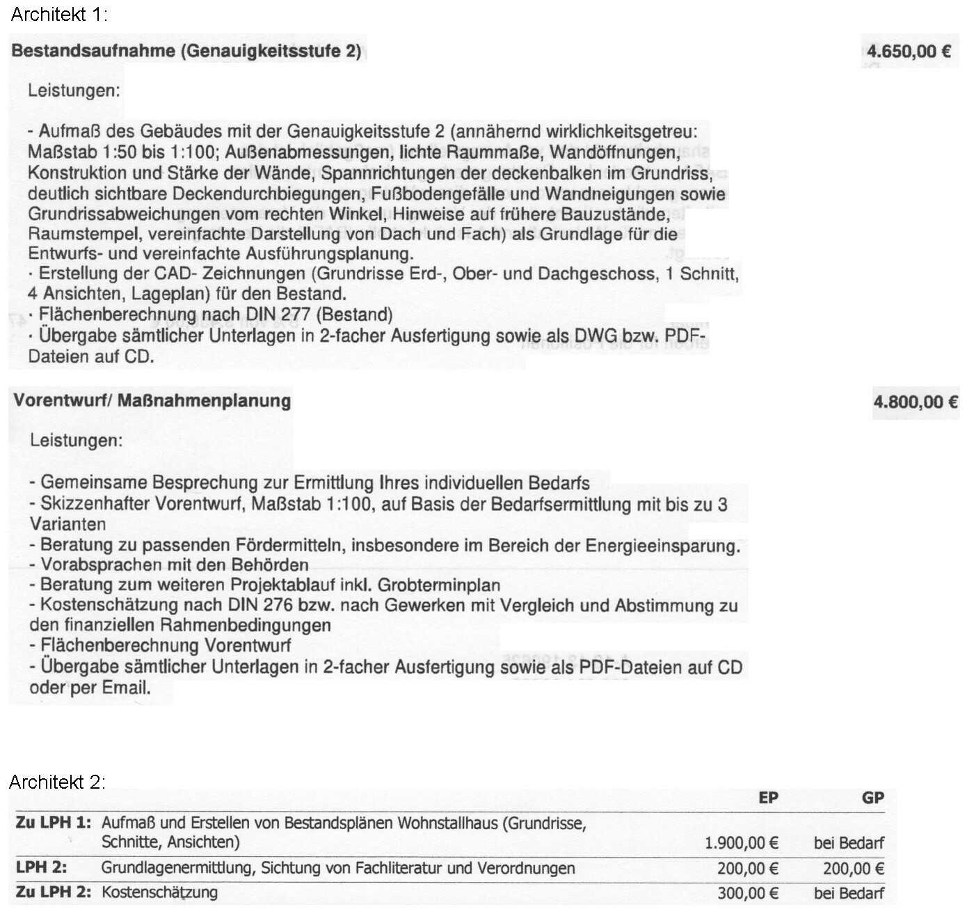 Zwei Architektenangebote mit Bestandsaufnahme/Vorentwurf und Preisen 4.650€ bzw. 4.800€.