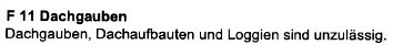 Text auf einem Schild: Dachgauben, Dachaufbauten und Loggien sind unzulässig.