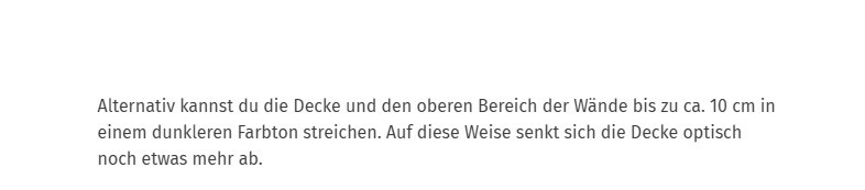 Hinweistext: Decke und oberen Wandbereich ca. 10 cm dunkler streichen; Decke wirkt dadurch tiefer.