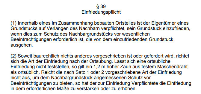 Foto eines Gesetzestextes: §39 Einfriedungspflicht, Abs. 1–2, Nachbarschutz.