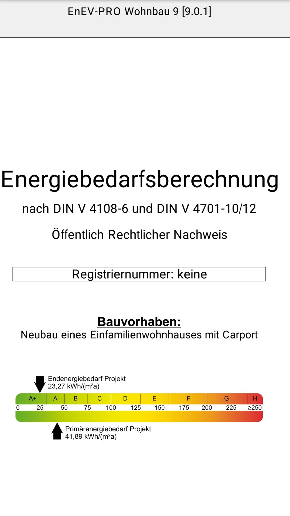 Energiebedarfsberechnung für den Neubau eines Einfamilienhauses mit Carport (Energieausweis).