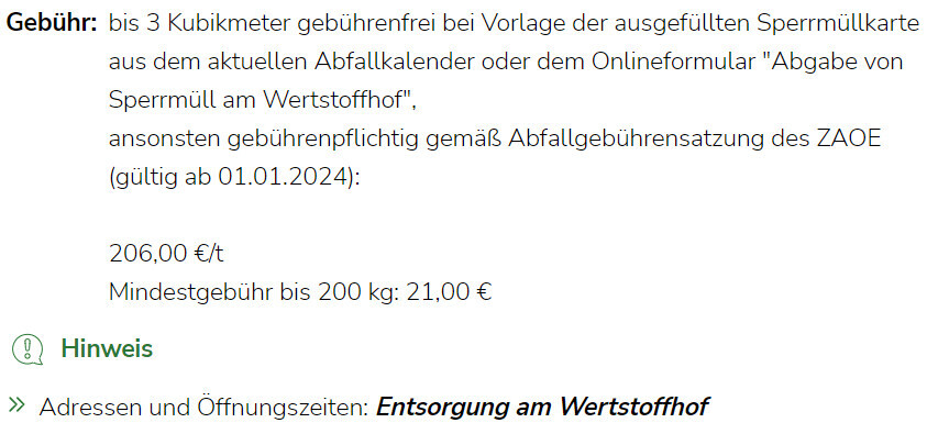 Gebühren Sperrmüll am Wertstoffhof: 206 €/t; Grundgebühr bis 200 kg 21 €