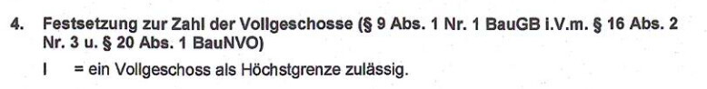 Ausschnitt eines Gesetzestextes: Festsetzung der Vollgeschosse; I = ein Vollgeschoss als Höchstgrenze.