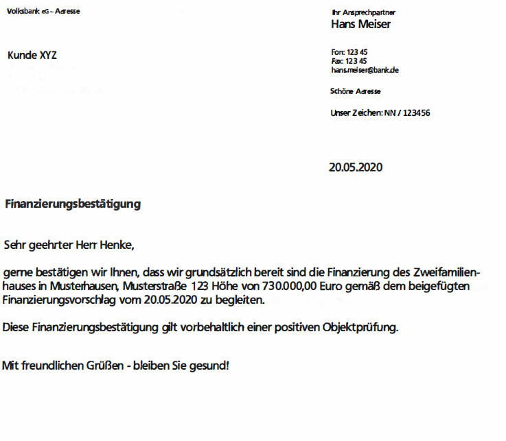 Finanzierungsbestätigung einer Bank: Zweifamilienhaus-Finanzierung, 730.000 Euro, Datum 20.05.2020