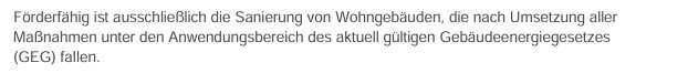 Textabschnitt erklärt Förderfähigkeit der Wohngebäudesanierung nach GEG