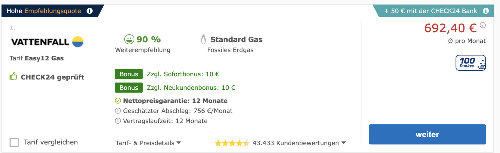 CHECK24-Vergleich: VATTENFALL Easy12 Gas mit Boni, 692,40 €/Monat, weiter