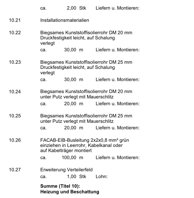 Installationsmaterialien: Kunststoffrohre DM20/25 mm, ca. 20–30 m; EIB-Busleitung 2x2x0,8 mm² grün.