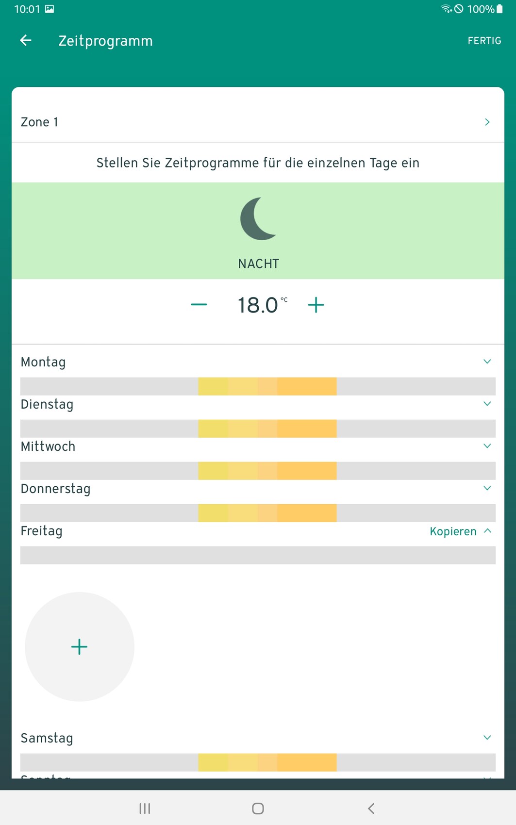 Zeitprogramm-App: Zone 1, Nachtmodus, Temperatur 18.0°C, Wochentags-Balken, großes Plus-Kreis-Symbol unten links.