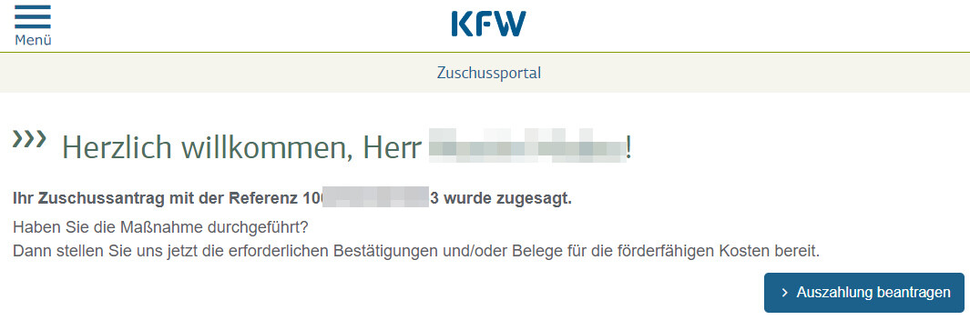 KfW-Zuschussportal: Willkommen, bestätigter Zuschussantrag mit Referenz, Auszahlung beantragen.