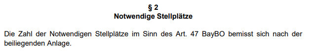 Screenshot eines Gesetzestextes: §2 Notwendige Stellplätze, Bemessung nach beiliegender Anlage.