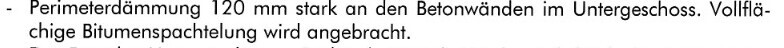 Perimeterdämmung 120 mm an Betonwänden im Untergeschoss; Bitumen-Spachtelung wird angebracht.