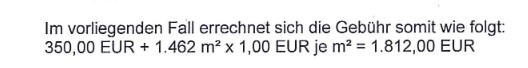 Gebühr: 350 EUR + 1,462 m² × 1,00 EUR/m² = 1.812 EUR