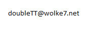 Email-Adresse doubleTT@wolke7.net auf weißem Hintergrund