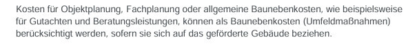 Text auf dem Bild erläutert Kosten für Objektplanung, Fachplanung und Baunebenkosten.