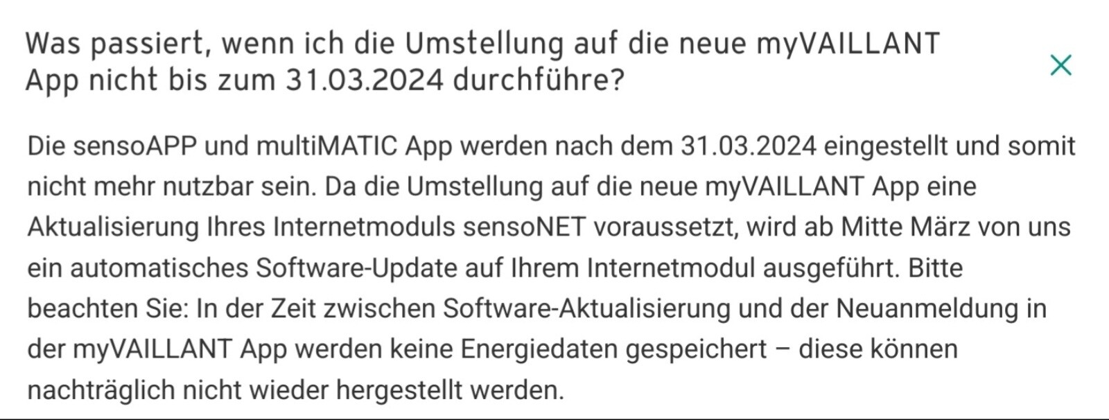 Pop-up über Umstellung auf die neue myVAILLANT App; automatisches Update des sensoNET-Internetmoduls.