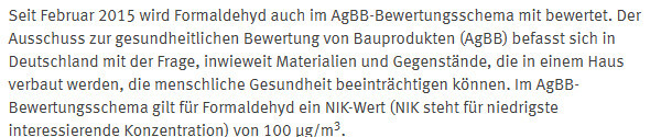 Seit 2015 wird Formaldehyd im AgBB-Schema bewertet; gesundheitliche Bewertung von Bauprodukten.