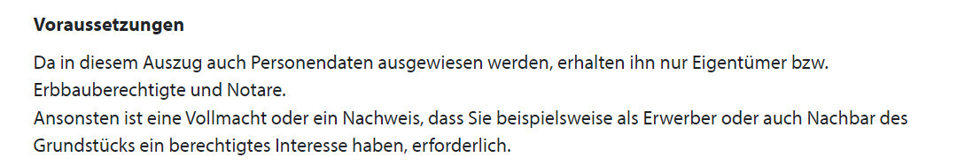 Voraussetzungen: Personendaten im Auszug; nur Eigentümer/Notare; sonst Nachweis nötig.